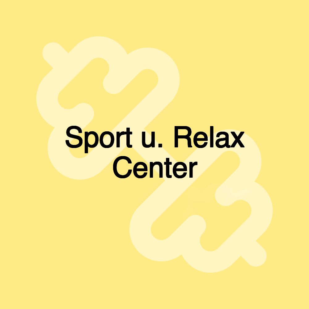 Sport u. Relax Center