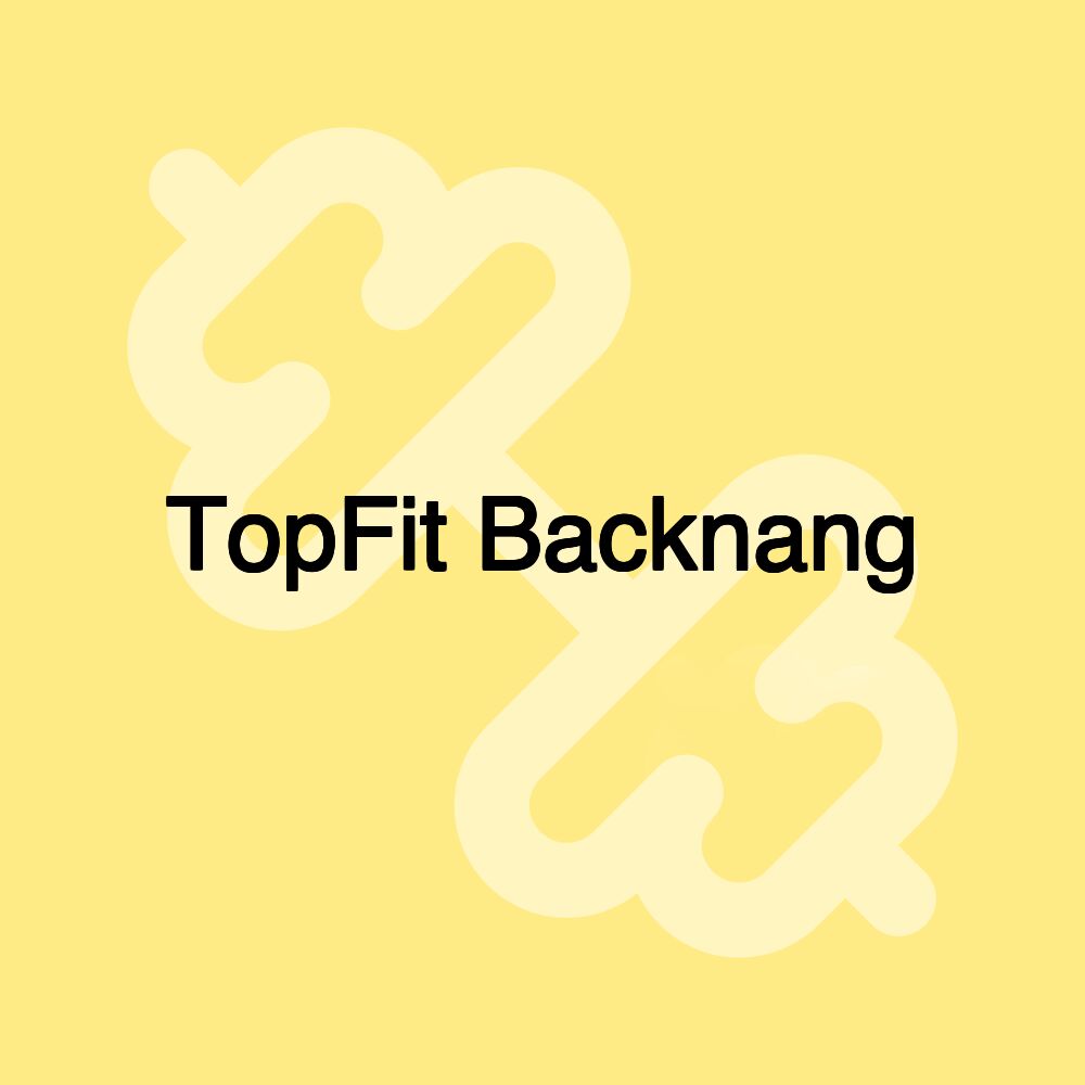 TopFit Backnang