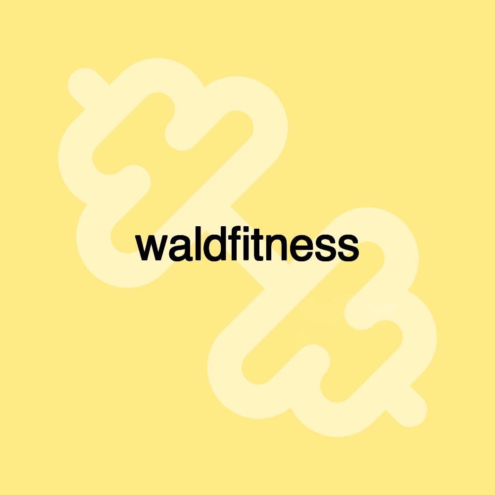 waldfitness