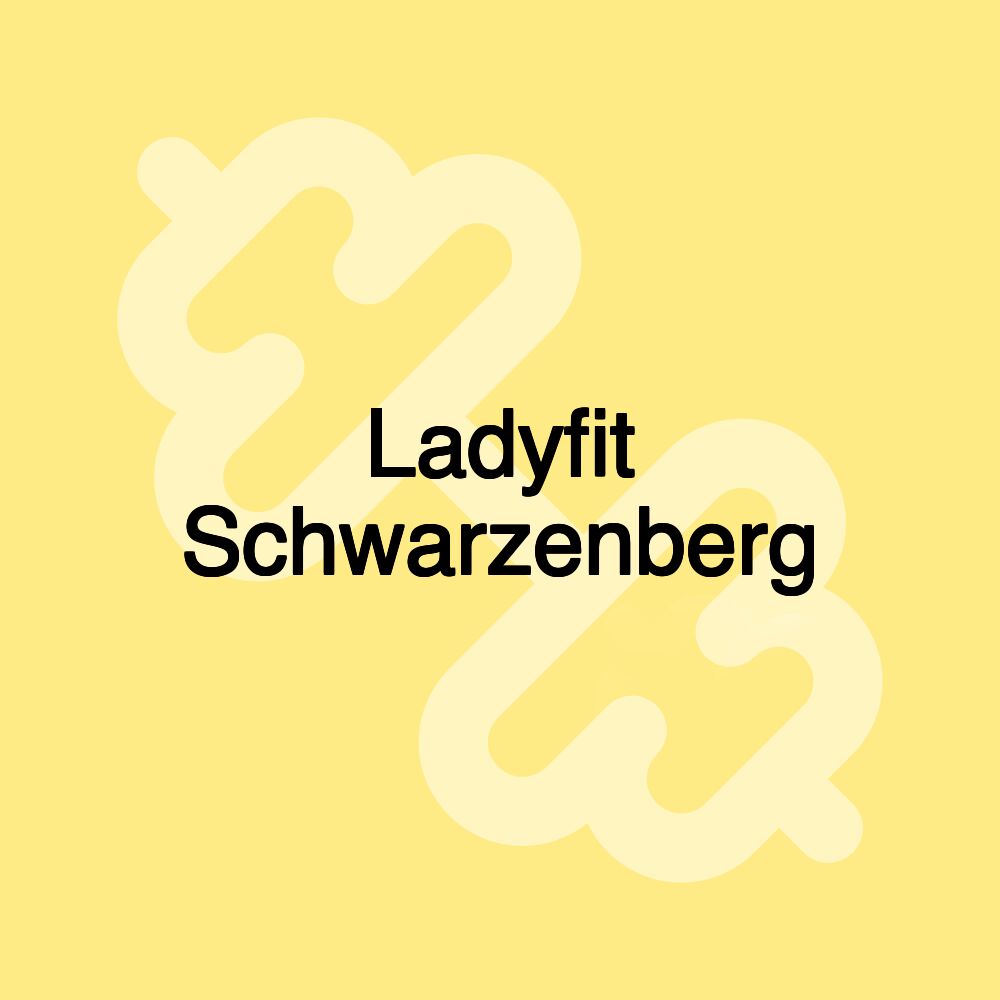 Ladyfit Schwarzenberg