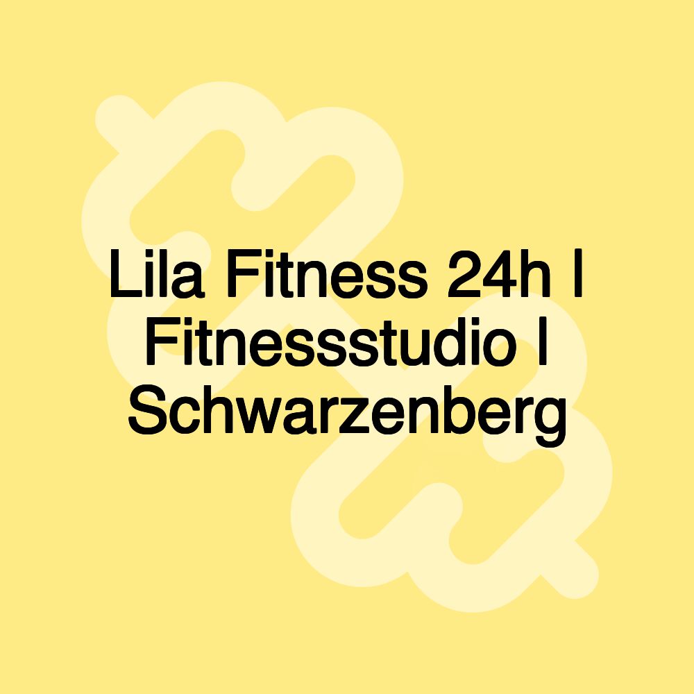 Lila Fitness 24h | Fitnessstudio | Schwarzenberg