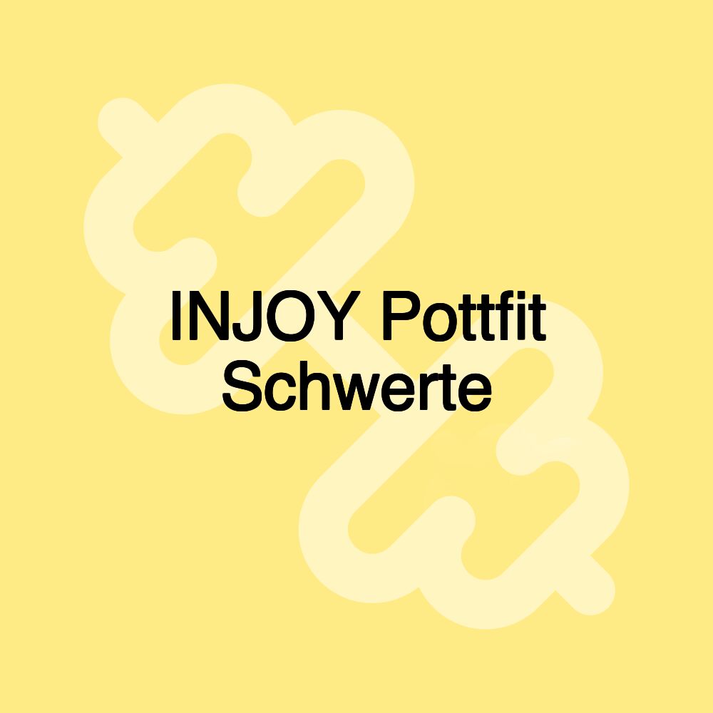 INJOY Pottfit Schwerte