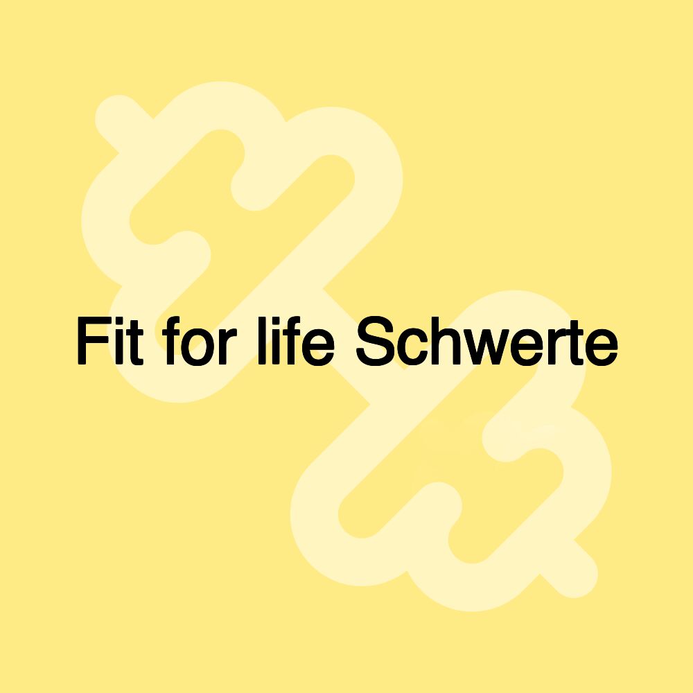 Fit for life Schwerte