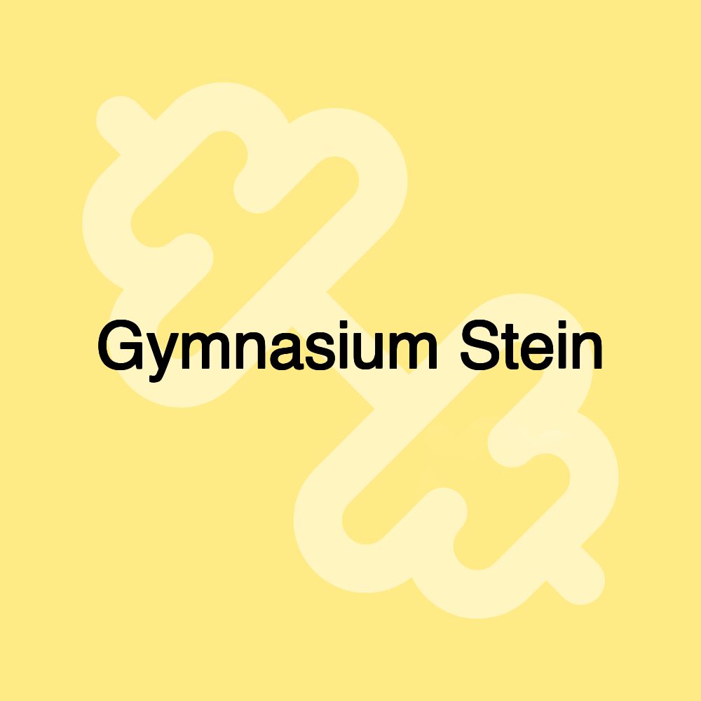 Gymnasium Stein