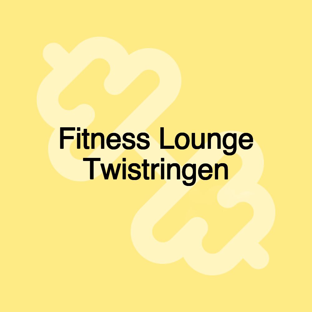 Fitness Lounge Twistringen