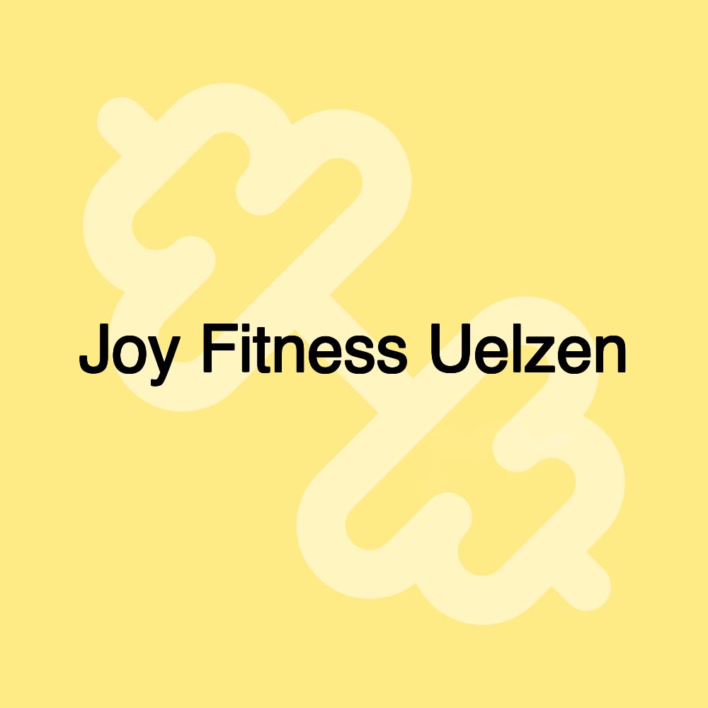 Joy Fitness Uelzen