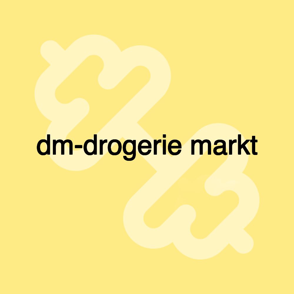 dm-drogerie markt