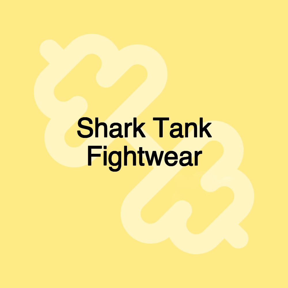 Shark Tank Fightwear