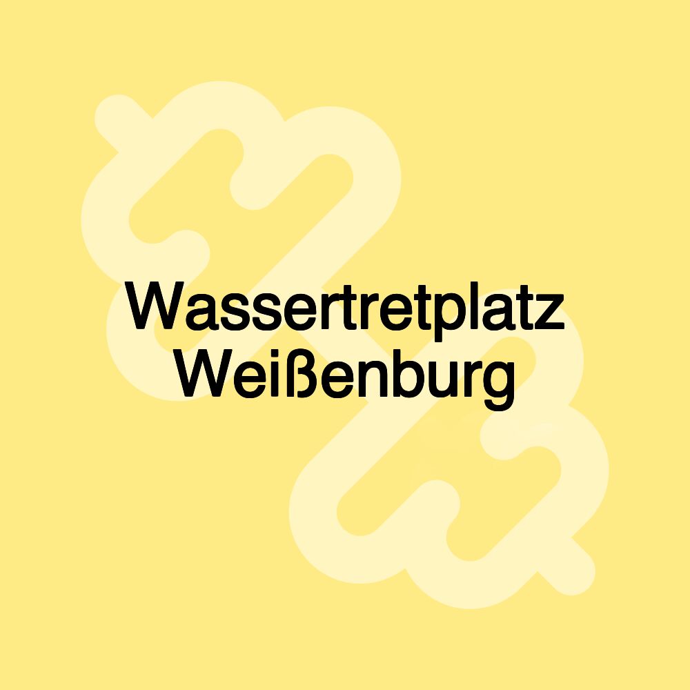 Wassertretplatz Weißenburg