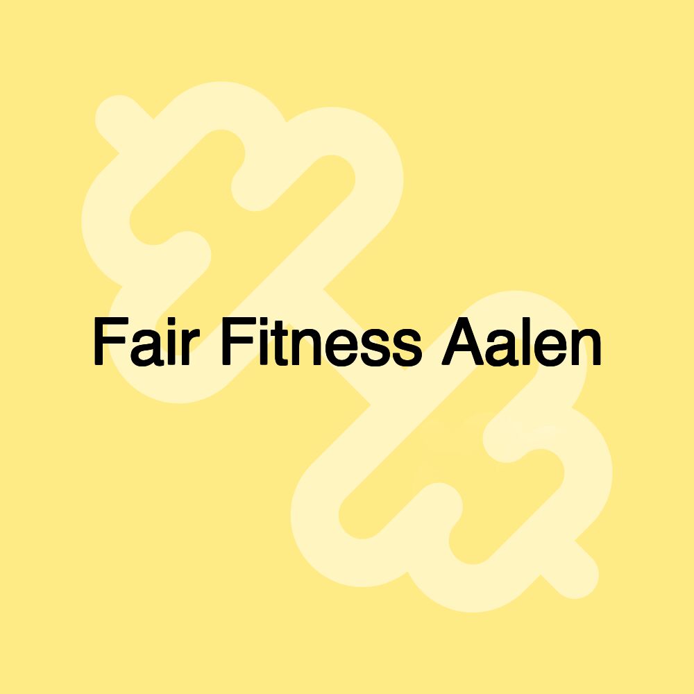 Fair Fitness Aalen