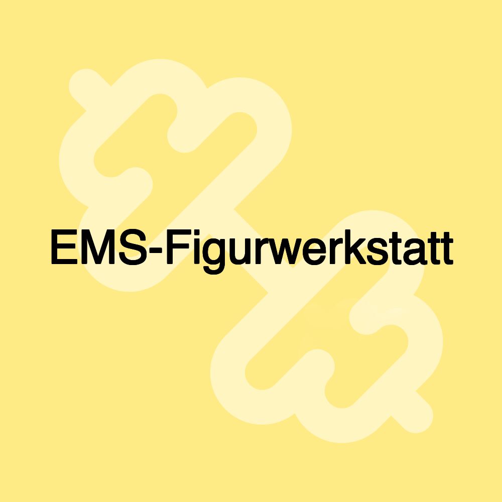 EMS-Figurwerkstatt