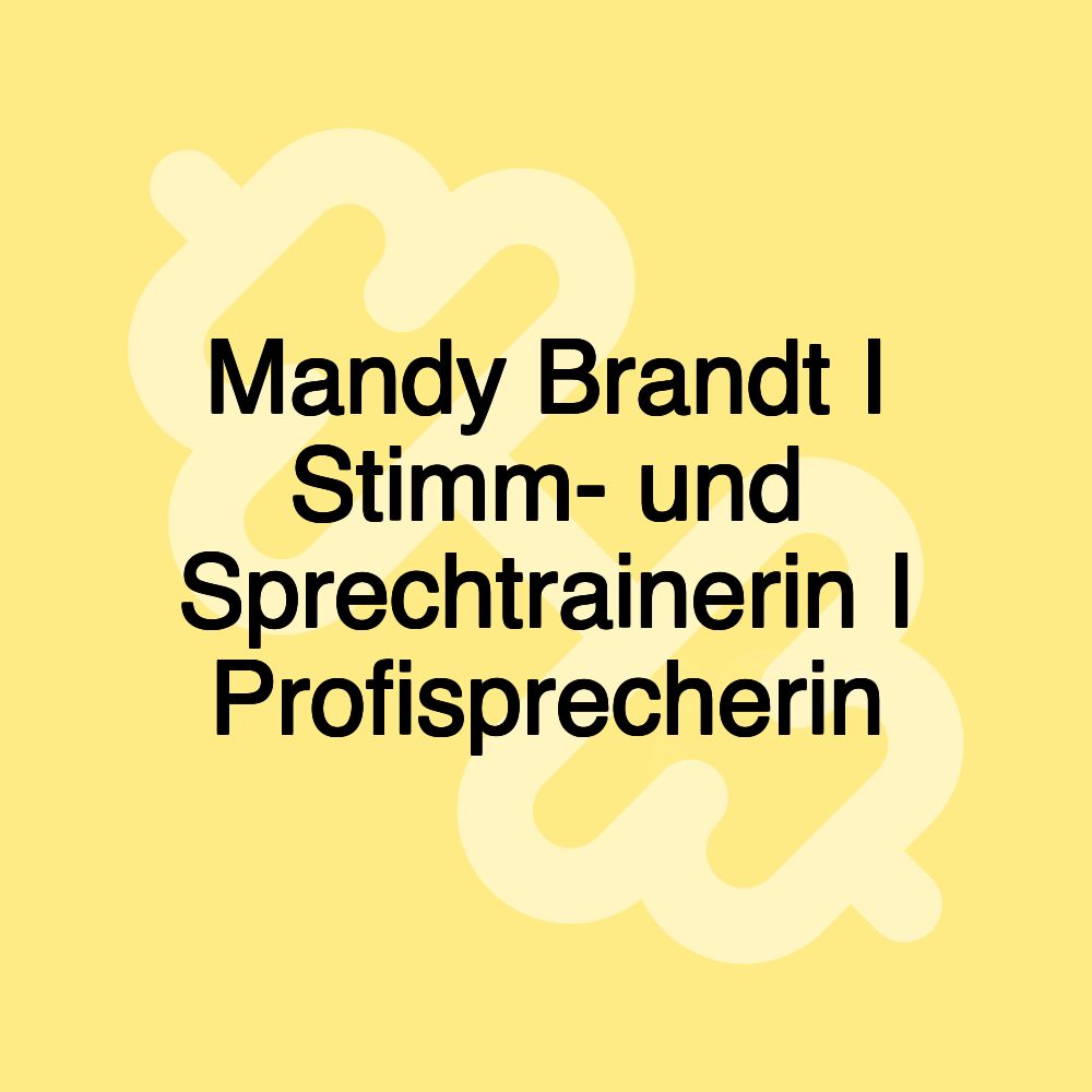 Mandy Brandt I Stimm- und Sprechtrainerin I Profisprecherin