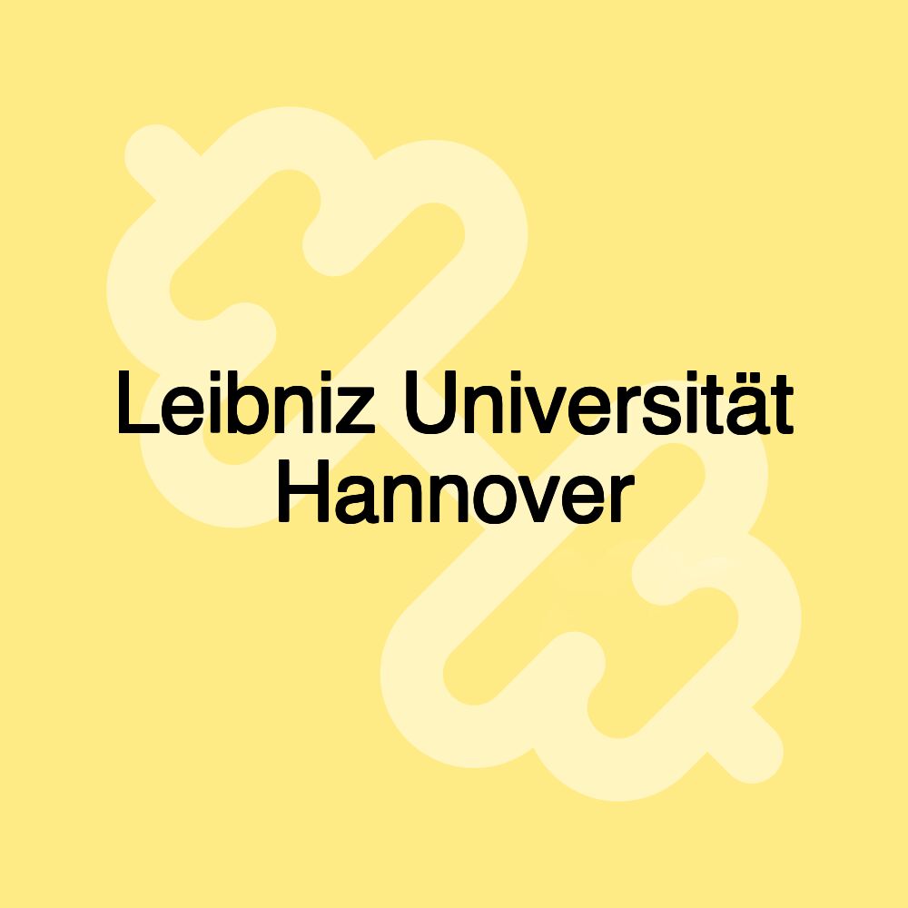 Leibniz Universität Hannover