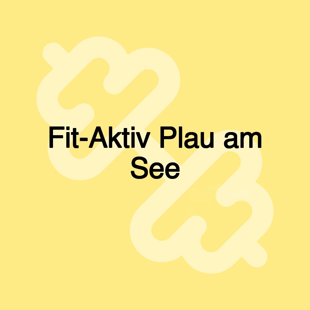 Fit-Aktiv Plau am See