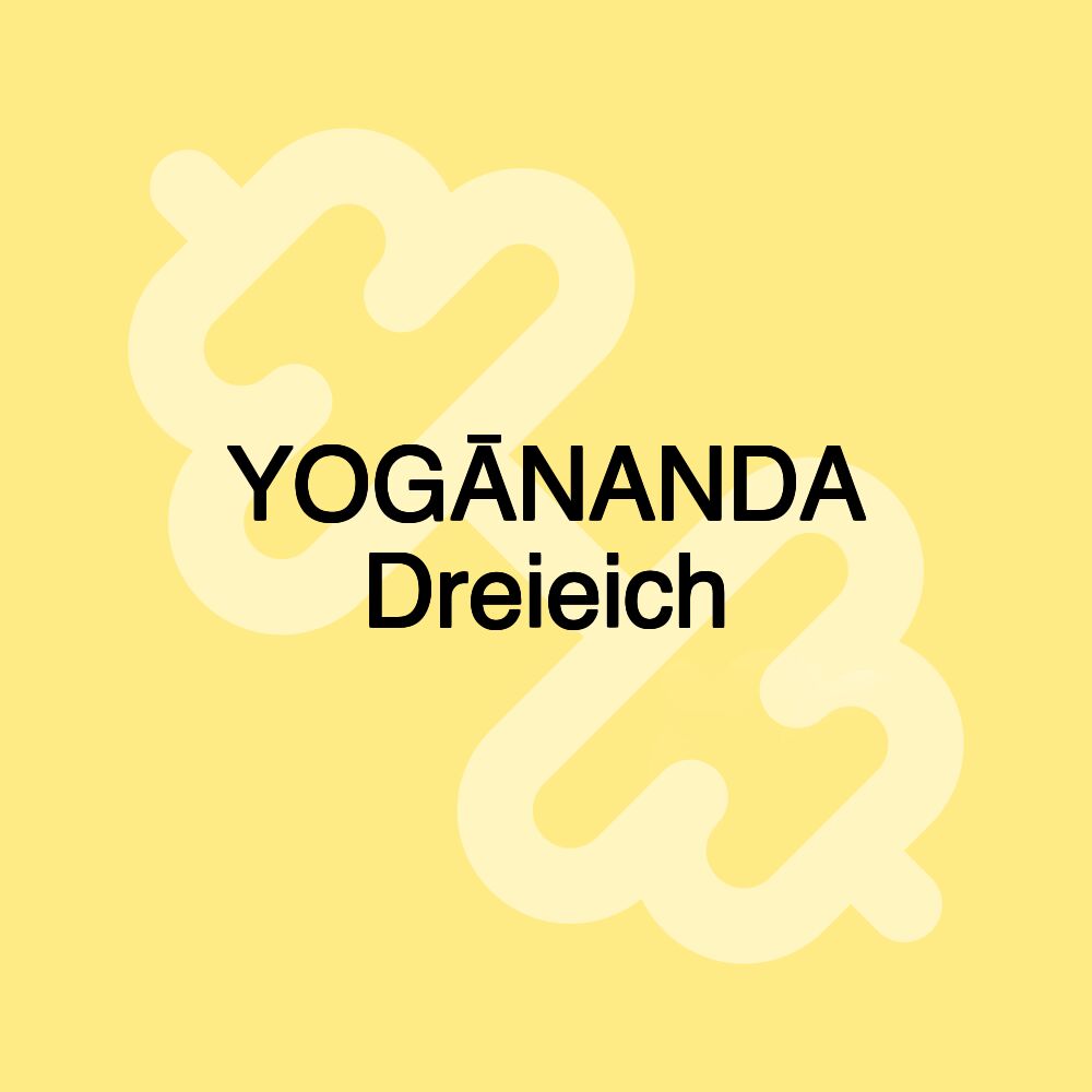 YOGĀNANDA Dreieich