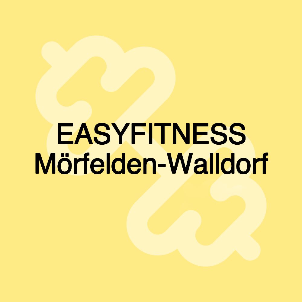 EASYFITNESS Mörfelden-Walldorf