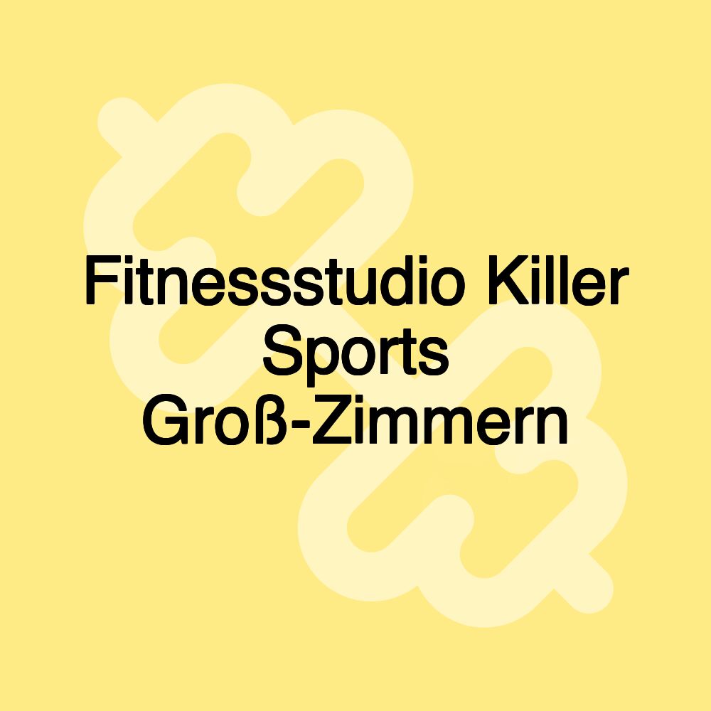 Fitnessstudio Killer Sports Groß-Zimmern