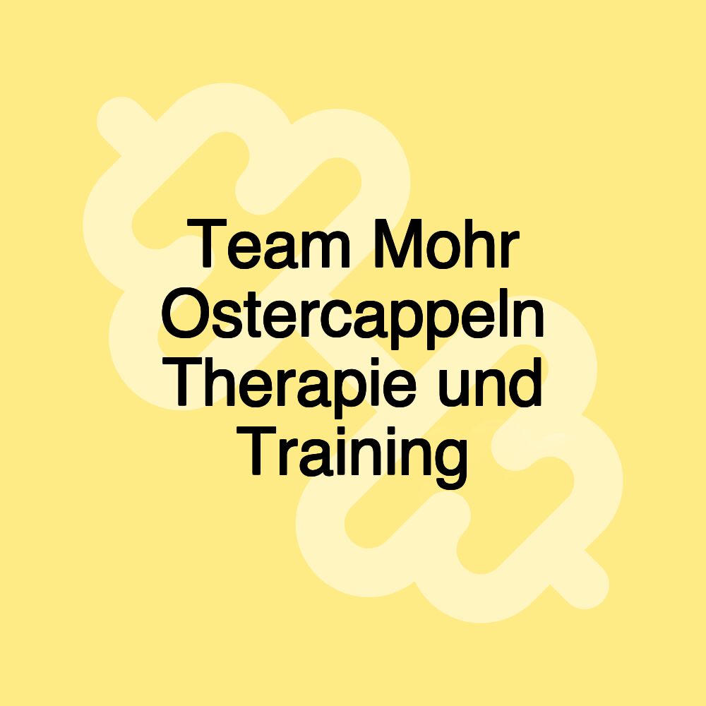 Team Mohr Ostercappeln Therapie und Training