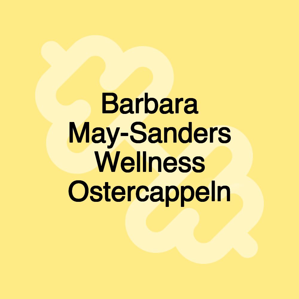 Barbara May-Sanders Wellness Ostercappeln