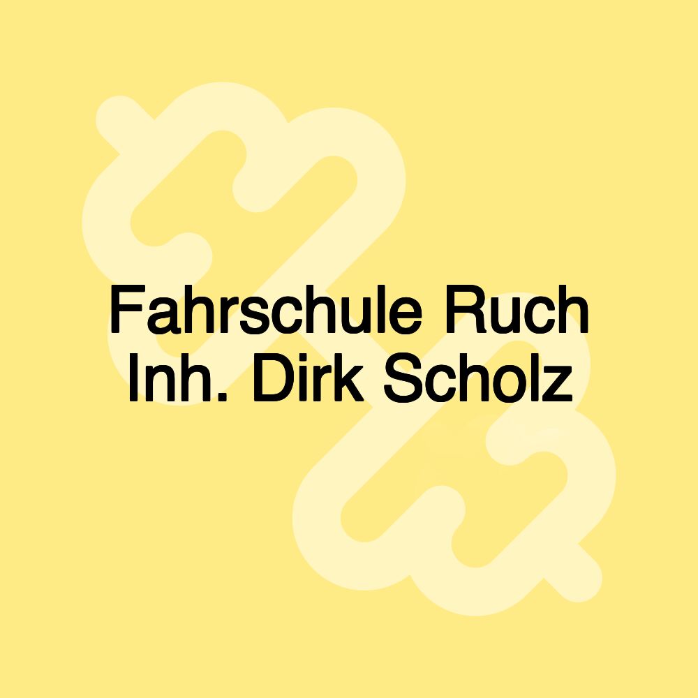 Fahrschule Ruch Inh. Dirk Scholz