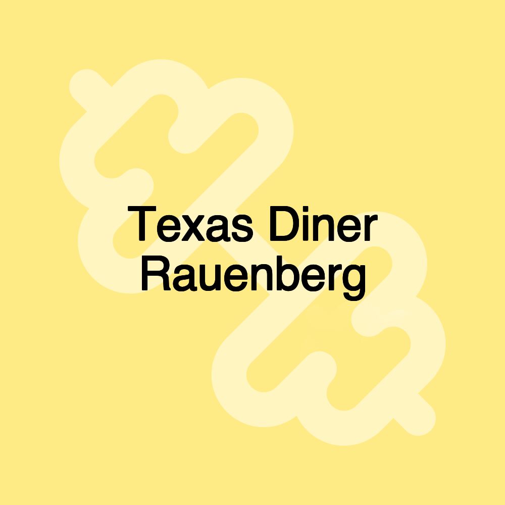 Texas Diner Rauenberg