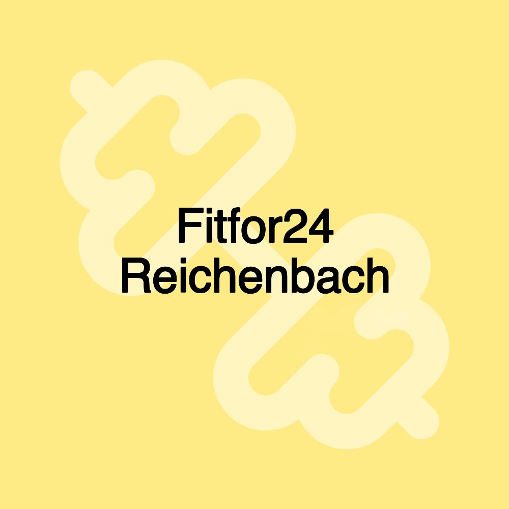 Fitfor24 Reichenbach