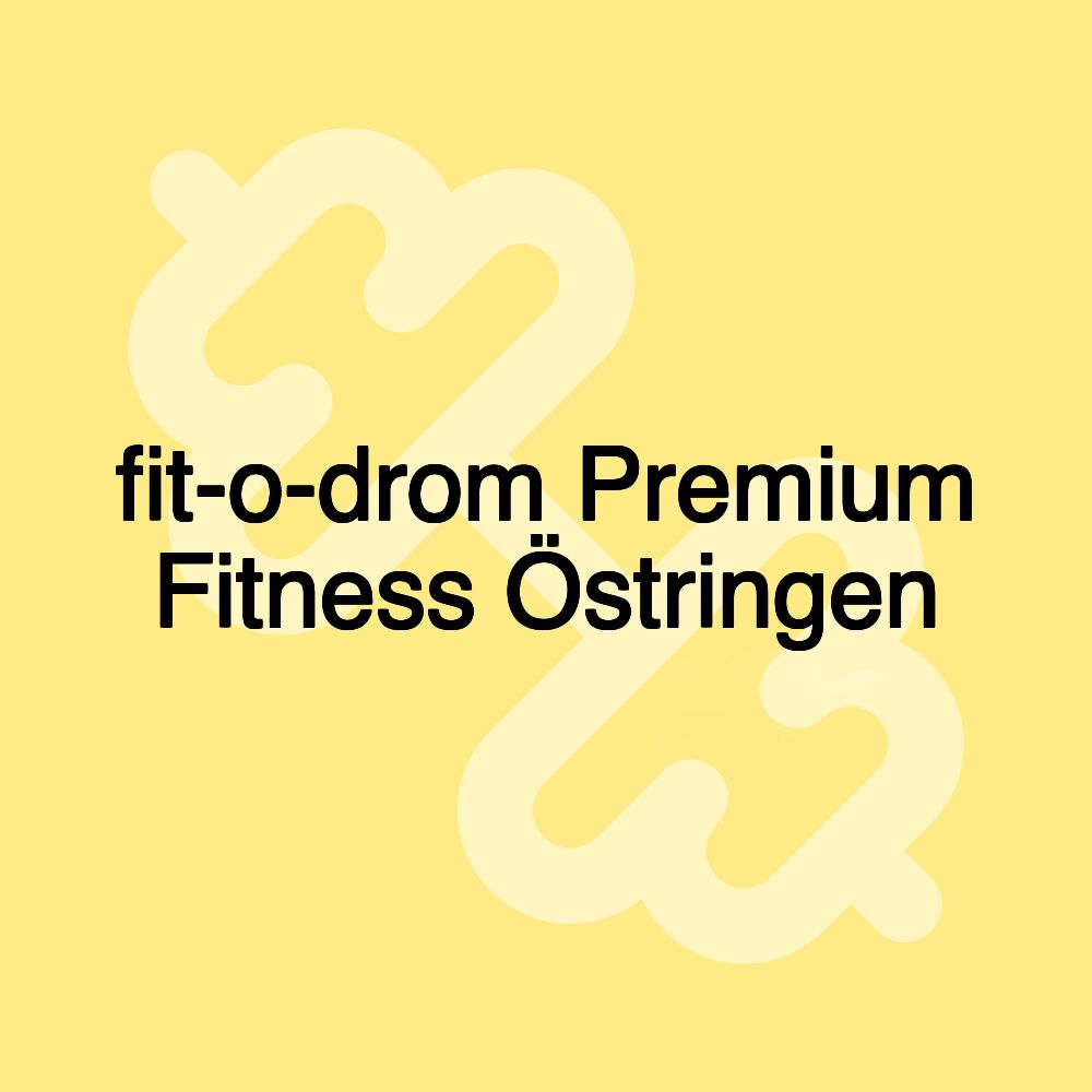 fit-o-drom Premium Fitness Östringen