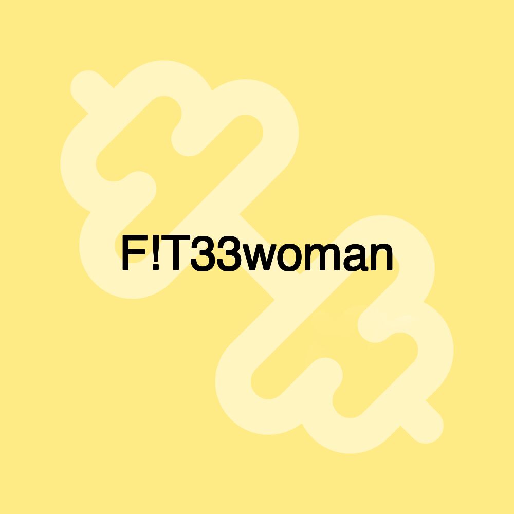 F!T33woman