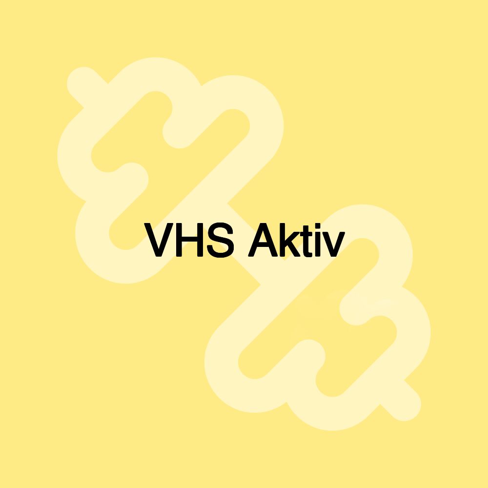 VHS Aktiv