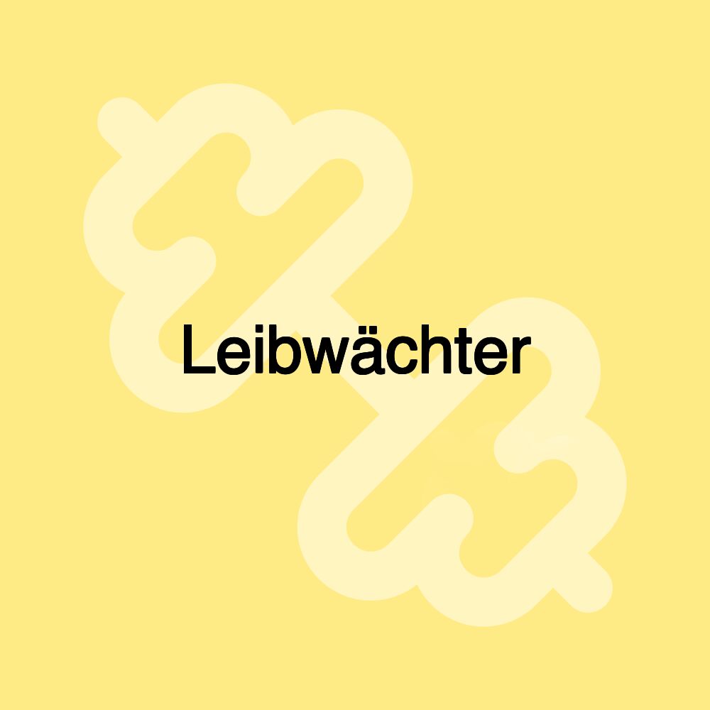 Leibwächter