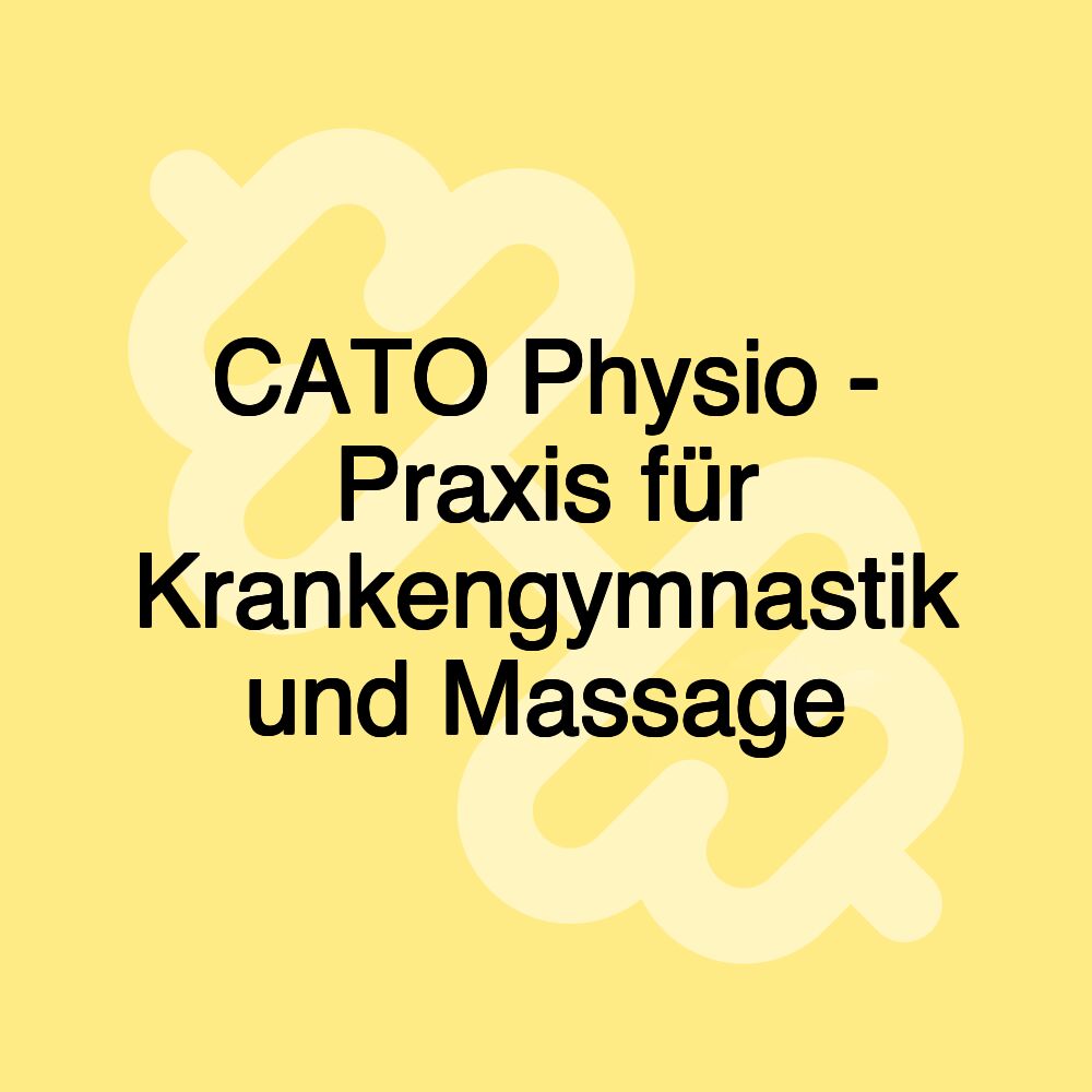 CATO Physio - Praxis für Krankengymnastik und Massage