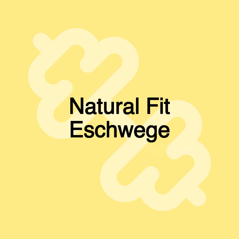 Natural Fit Eschwege