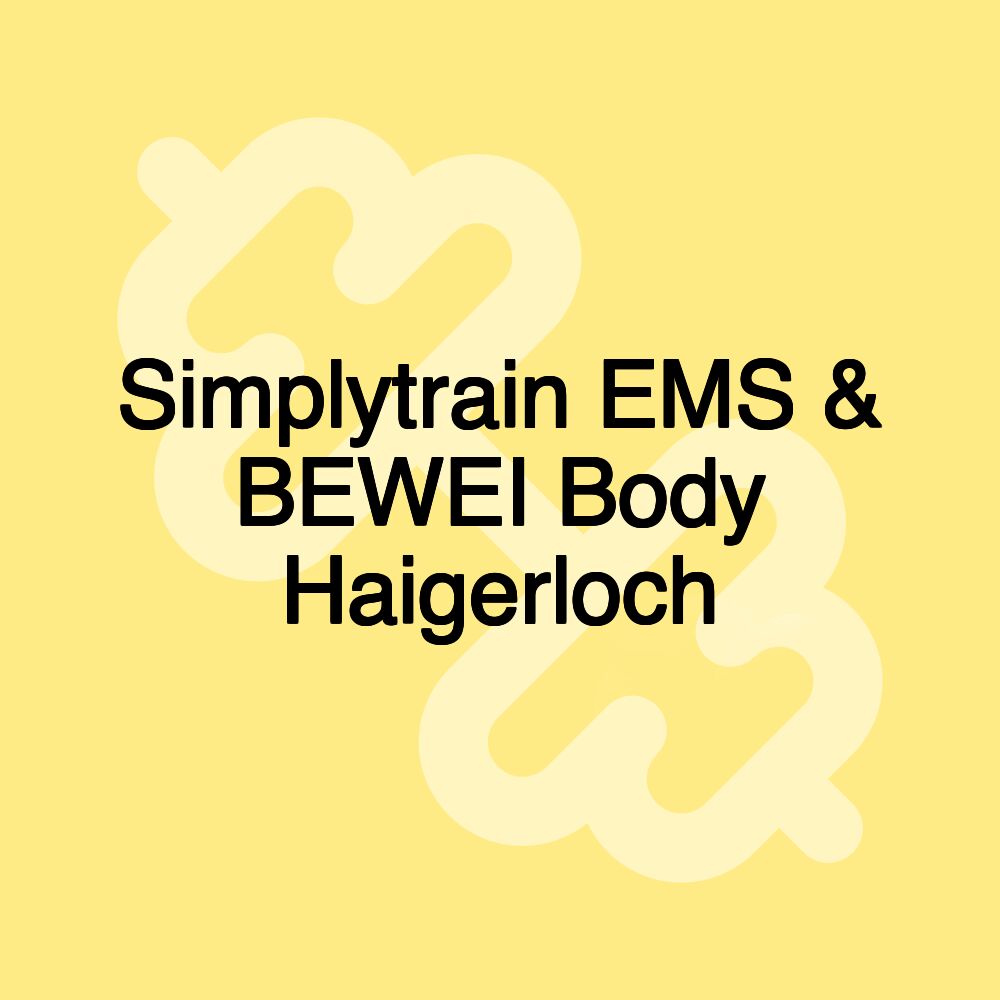 Simplytrain EMS & BEWEI Body Haigerloch