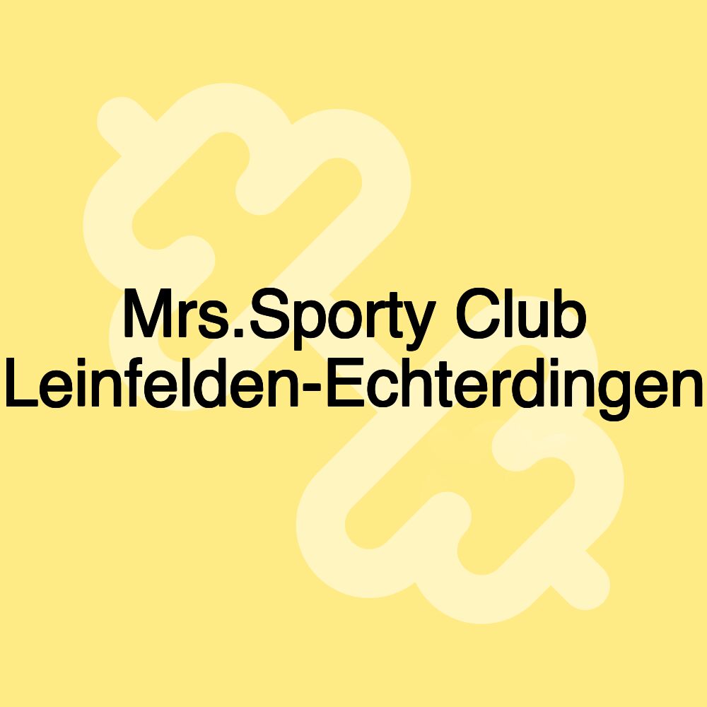 Mrs.Sporty Club Leinfelden-Echterdingen