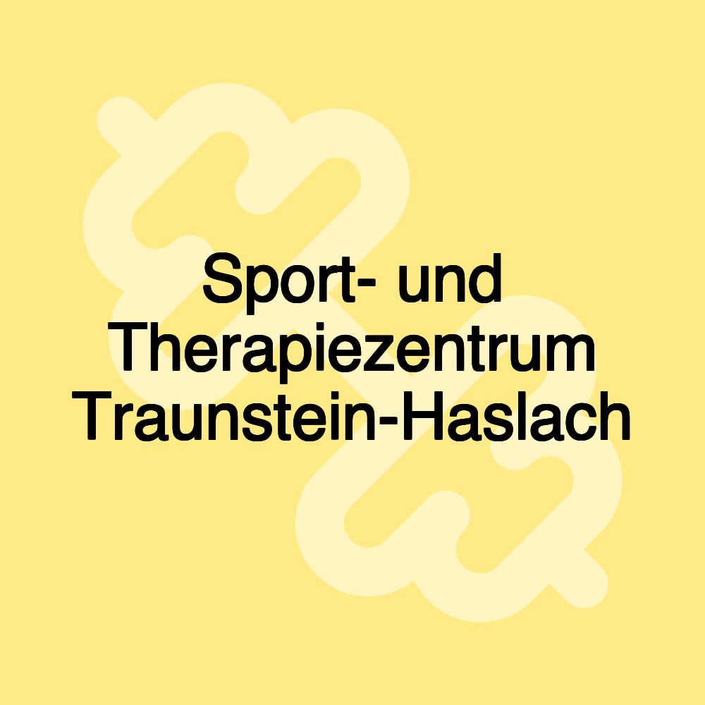 Sport- und Therapiezentrum Traunstein-Haslach