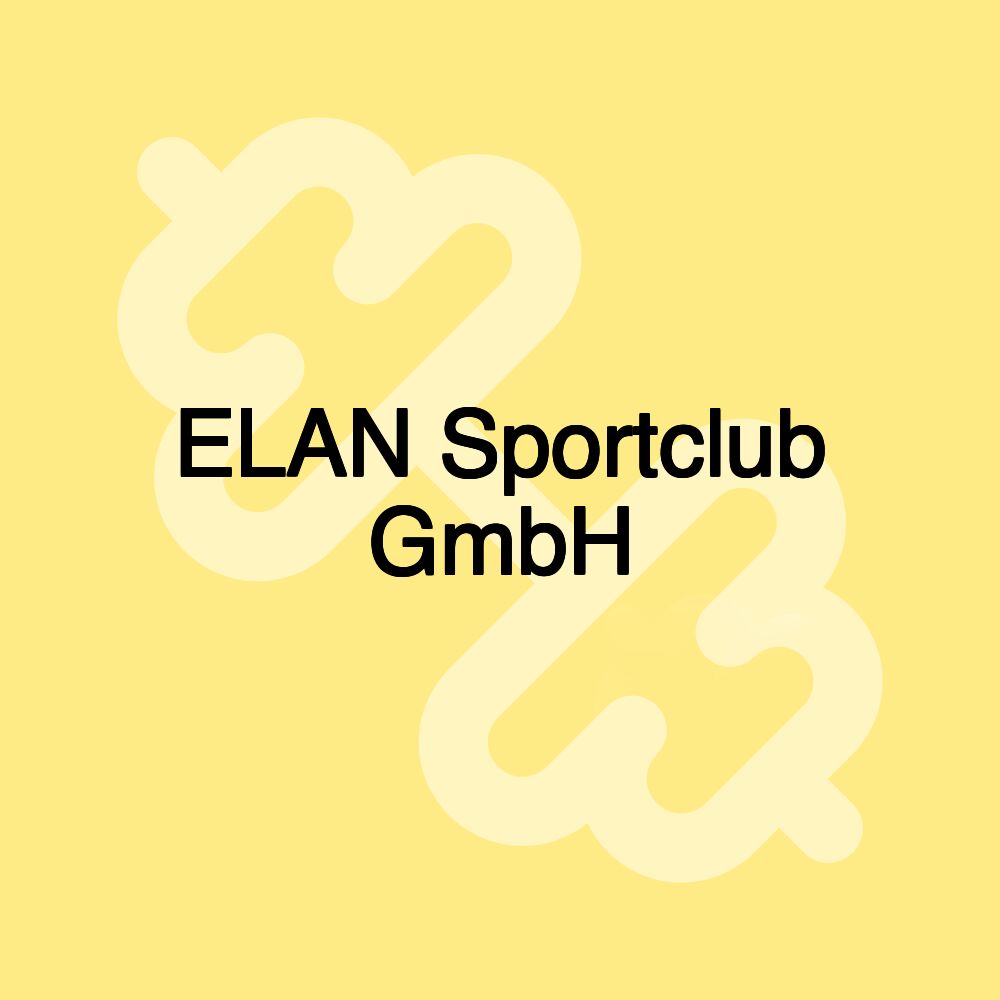 ELAN Sportclub GmbH