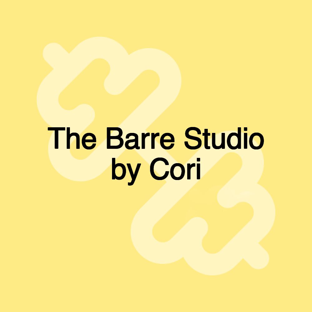 The Barre Studio by Cori