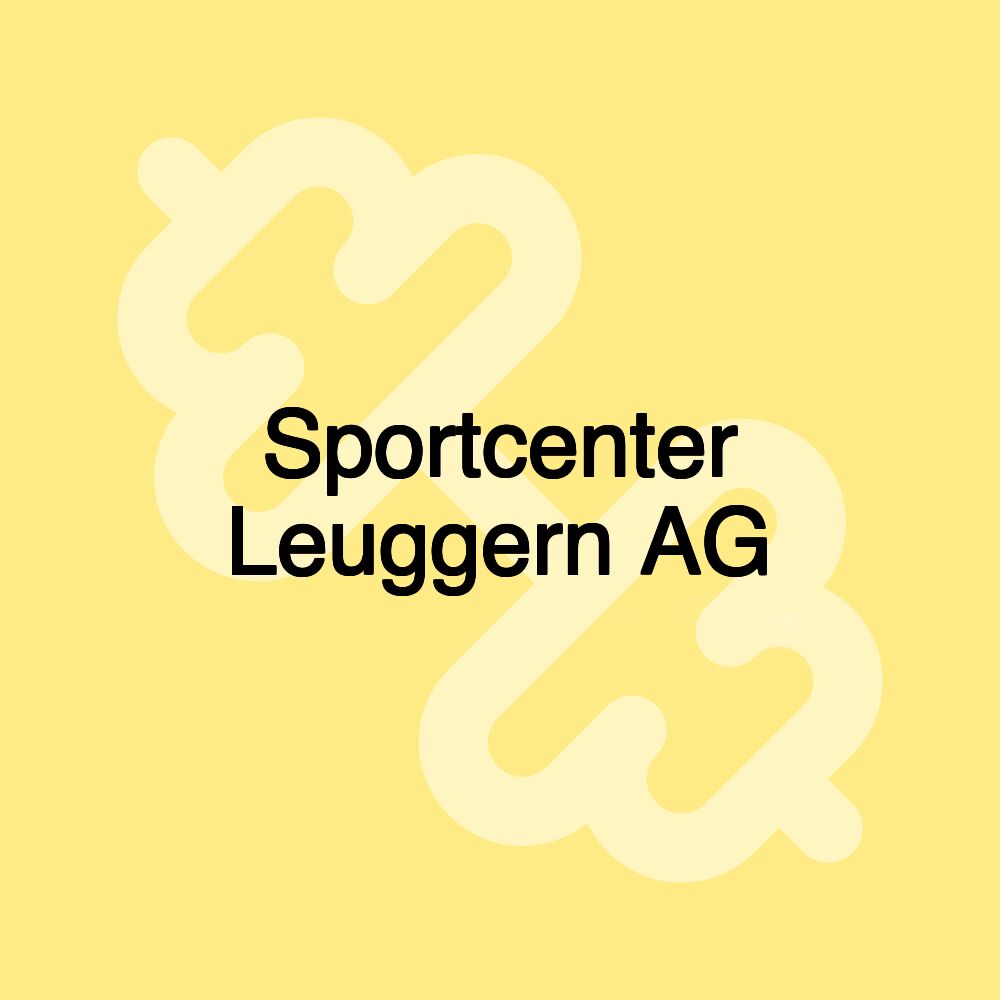 Sportcenter Leuggern AG