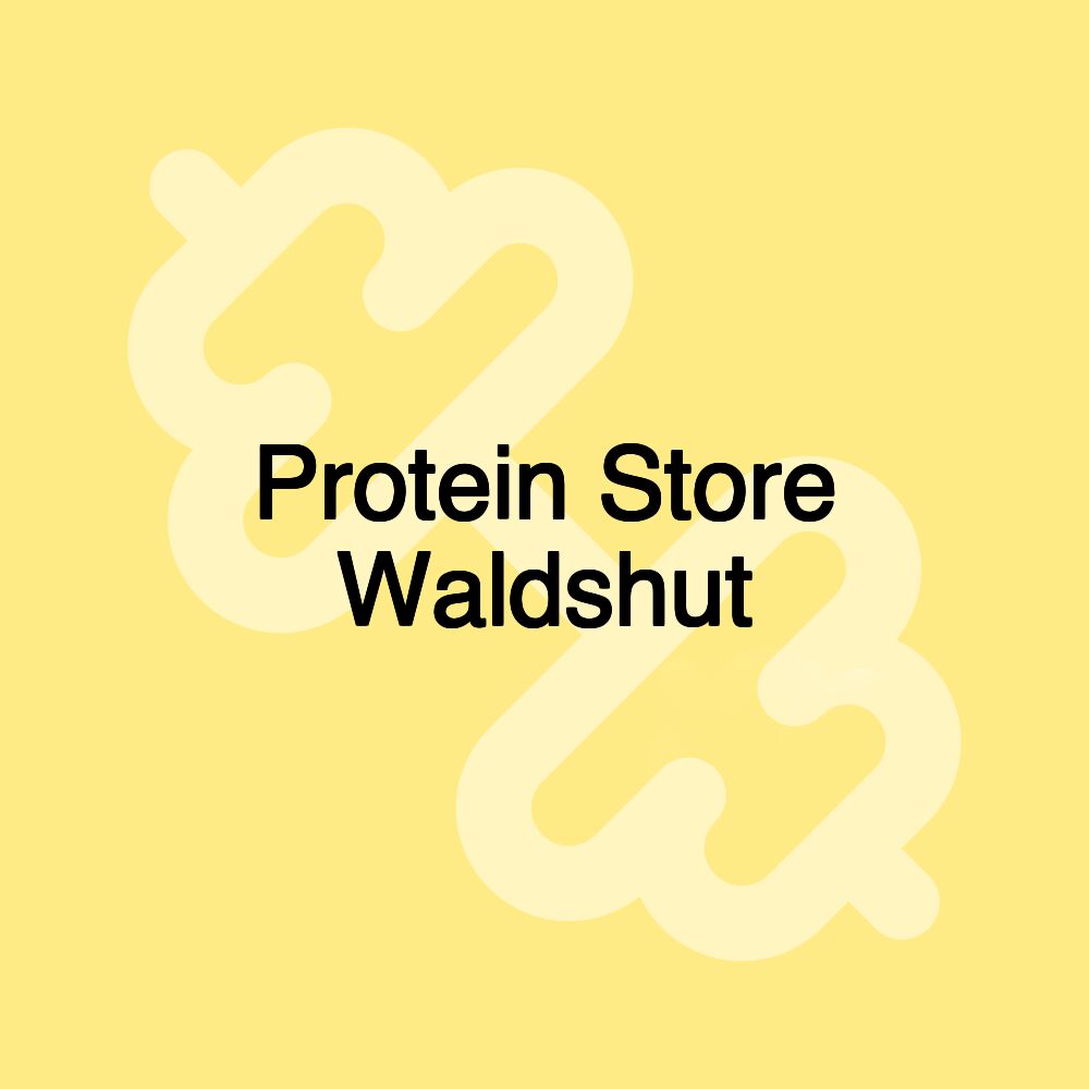 Protein Store Waldshut