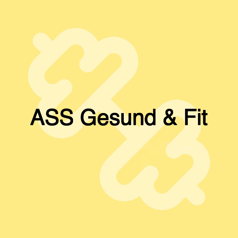 ASS Gesund & Fit