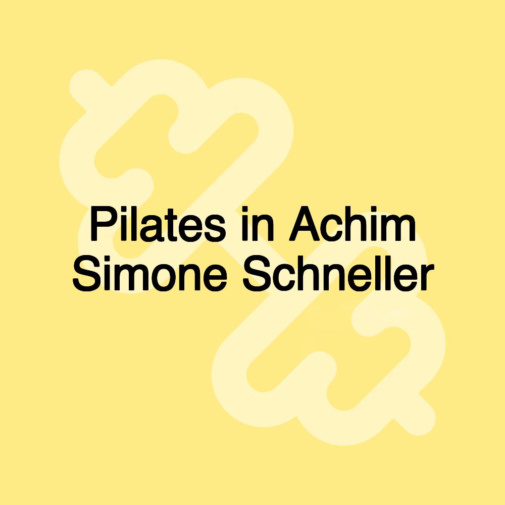 Pilates in Achim Simone Schneller