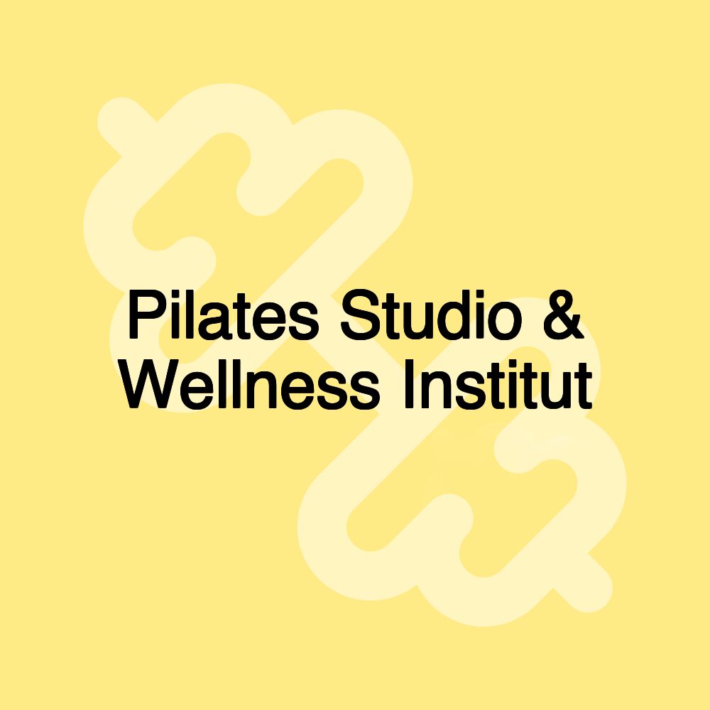 Pilates Studio & Wellness Institut