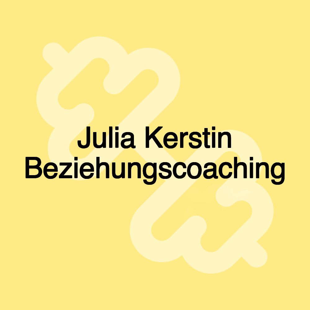 Julia Kerstin Beziehungscoaching