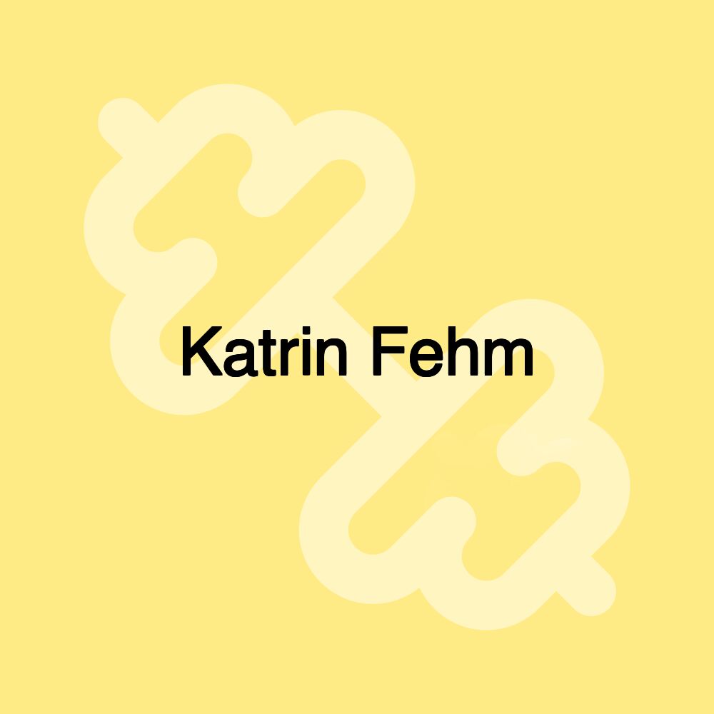 Katrin Fehm