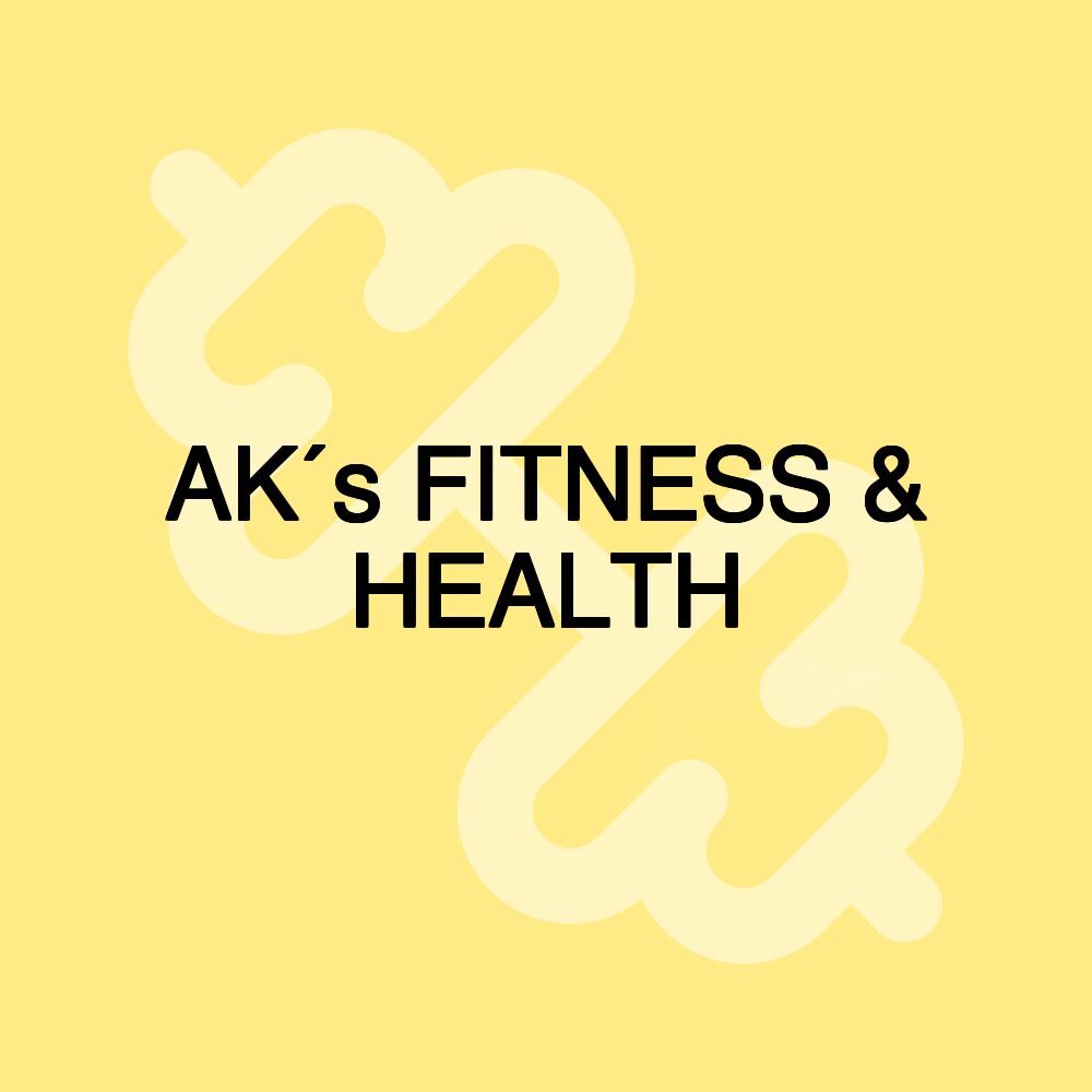 AK´s FITNESS & HEALTH