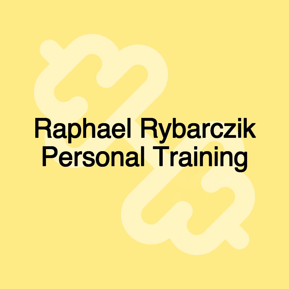 Raphael Rybarczik Personal Training