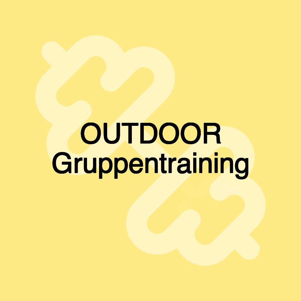 OUTDOOR Gruppentraining