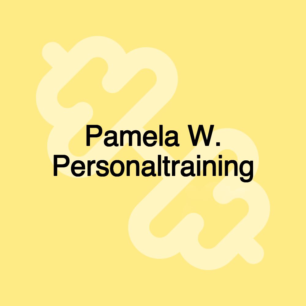 Pamela W. Personaltraining