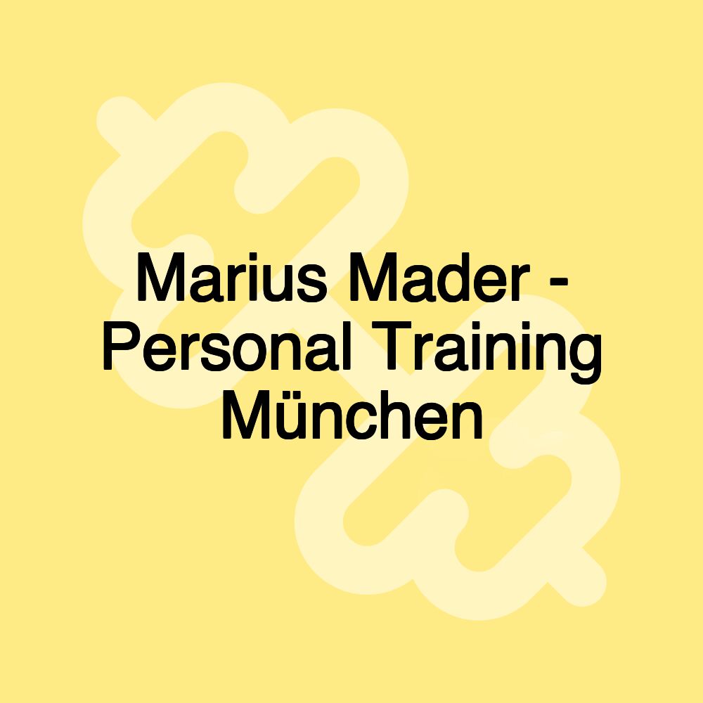 Marius Mader - Personal Training München