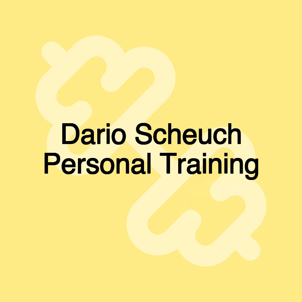 Dario Scheuch Personal Training